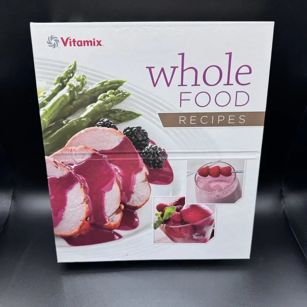Vitamix Blender Whole Food Recipes 3 Ring Binder Cookbook